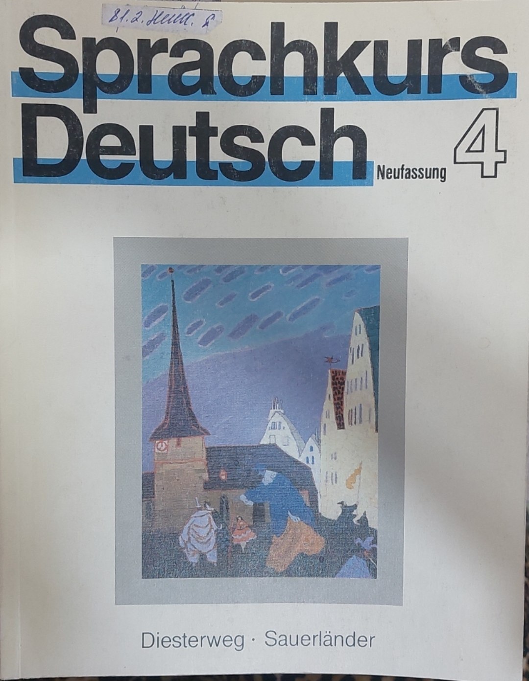 Sprachkurs Deutsch 4 (Neufassung)