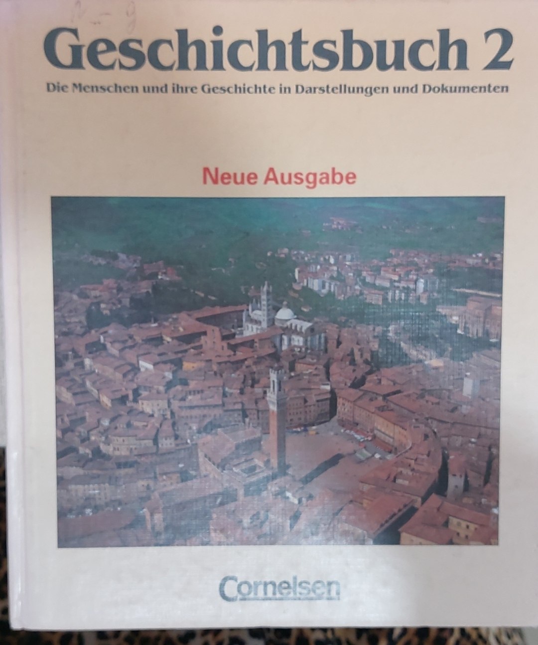Geschichtsbuch 2 – Die Menschen und ihre Geschichte in Darstellungen und Dokumenten