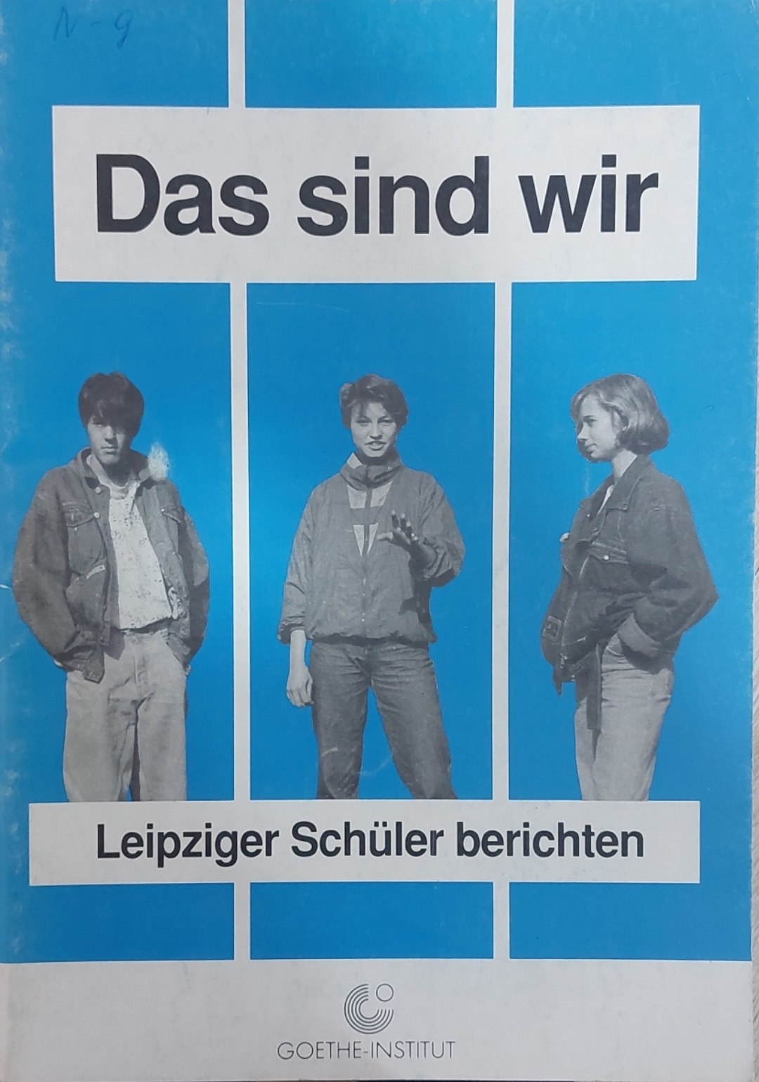 Das sind wir.   Leipziger Schüler berichten
