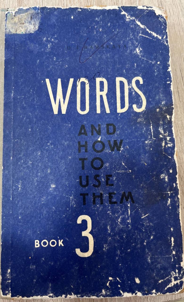 Words and How to Use Them
