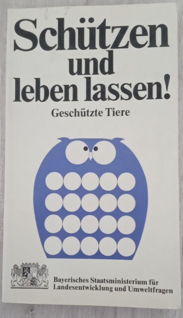 Schützen und leben lassen! Geschützte Tiere