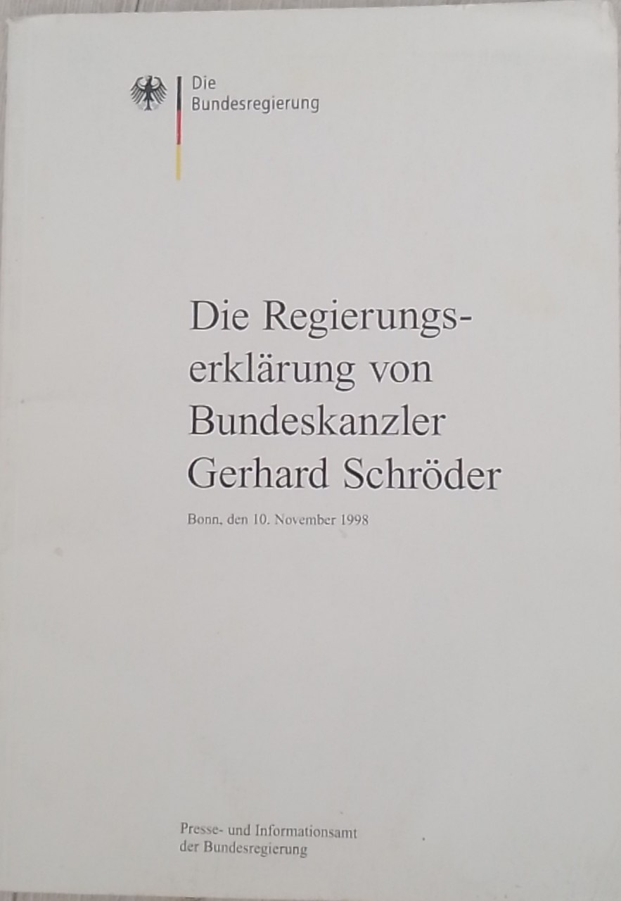 Die Regierungserklärung von Bundeskanzler Gerhard Schröder