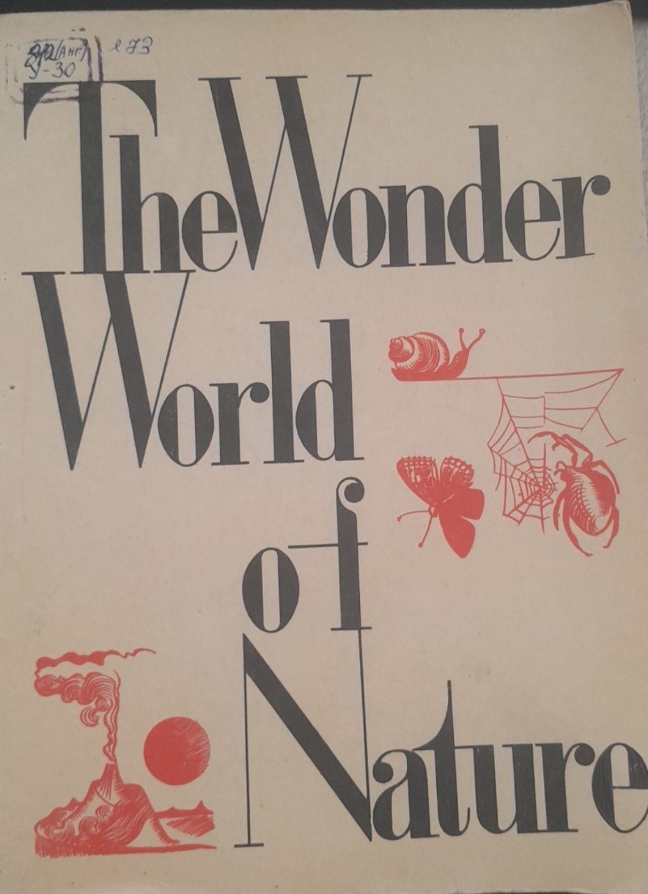 The Wonder World of Nature
