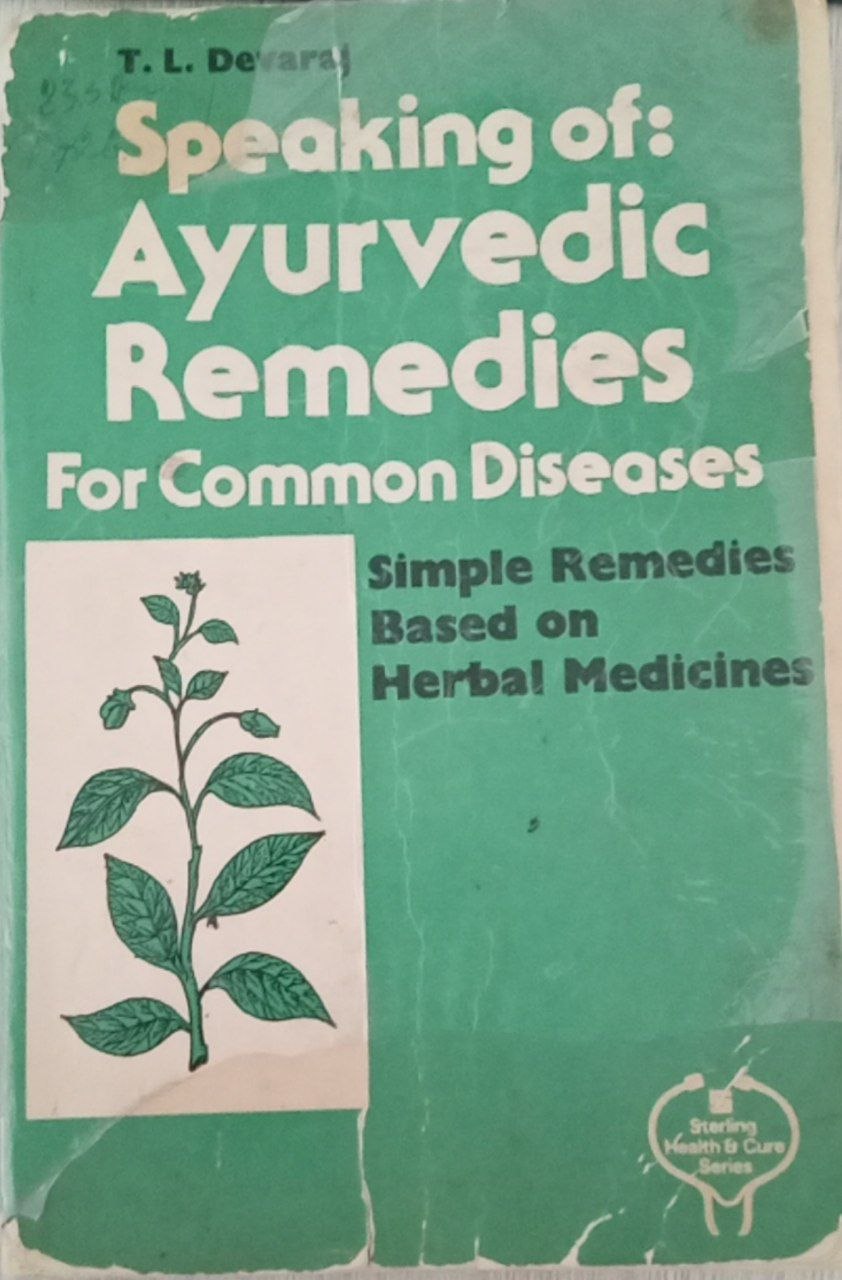 Speaking of: Ayurvedic Remedies for Common Diseases