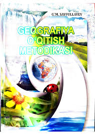 Geografiya o'qitish metodikasi