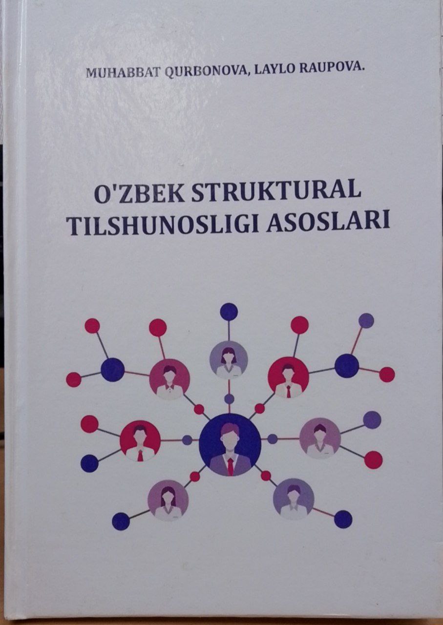 O'zbek strukturtural tilshunosligi asoslari