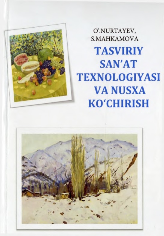 Tasviriy san'at texnologiyasi va nusxa ko'chirish.