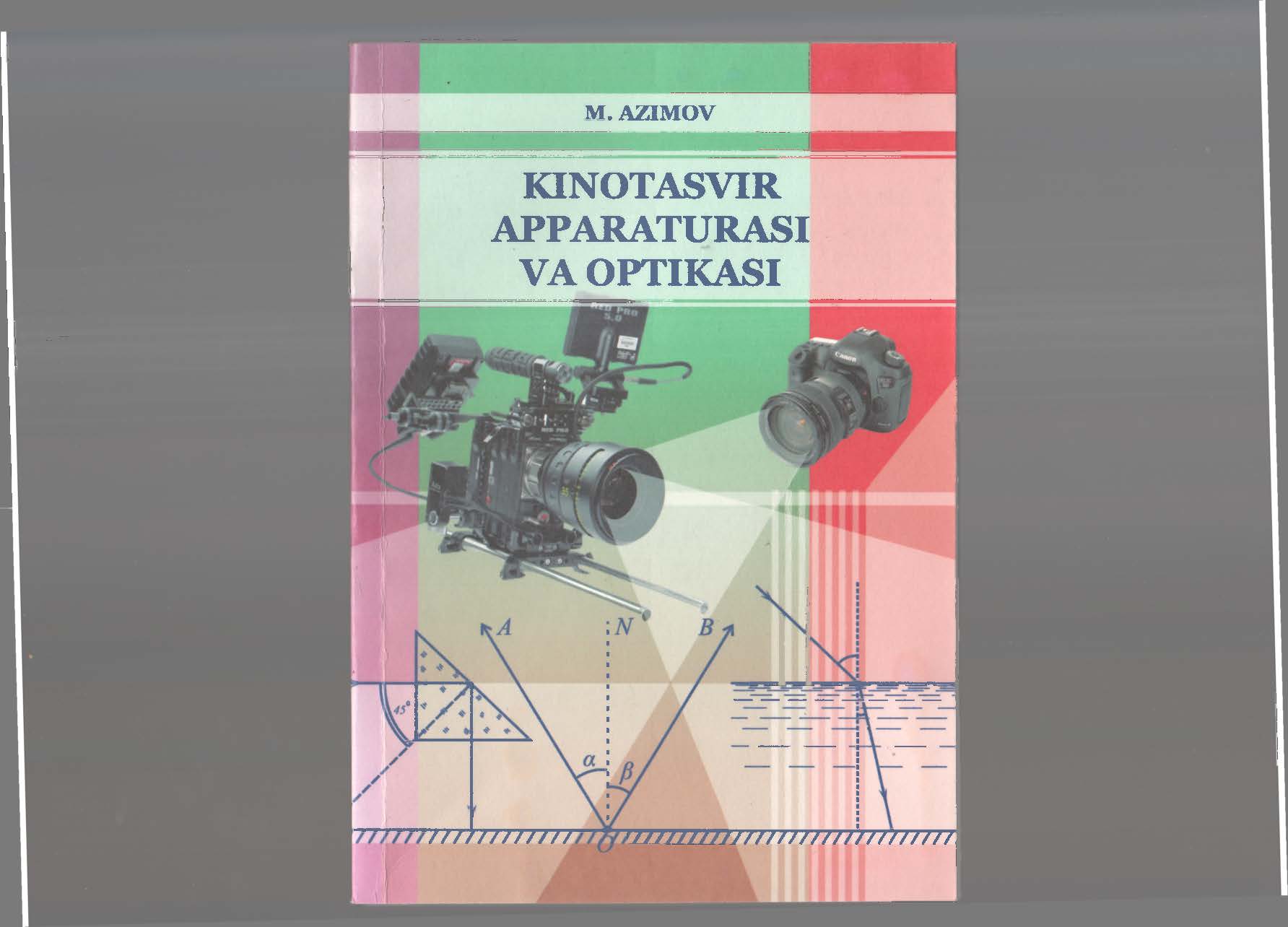 Kinotasvir apparaturasi va optikasi