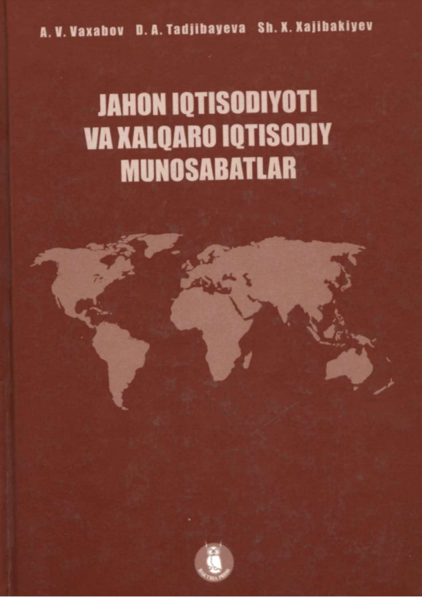 Jahon iqtisodiyoti va xalqaro iqtisodiy munosabatlar