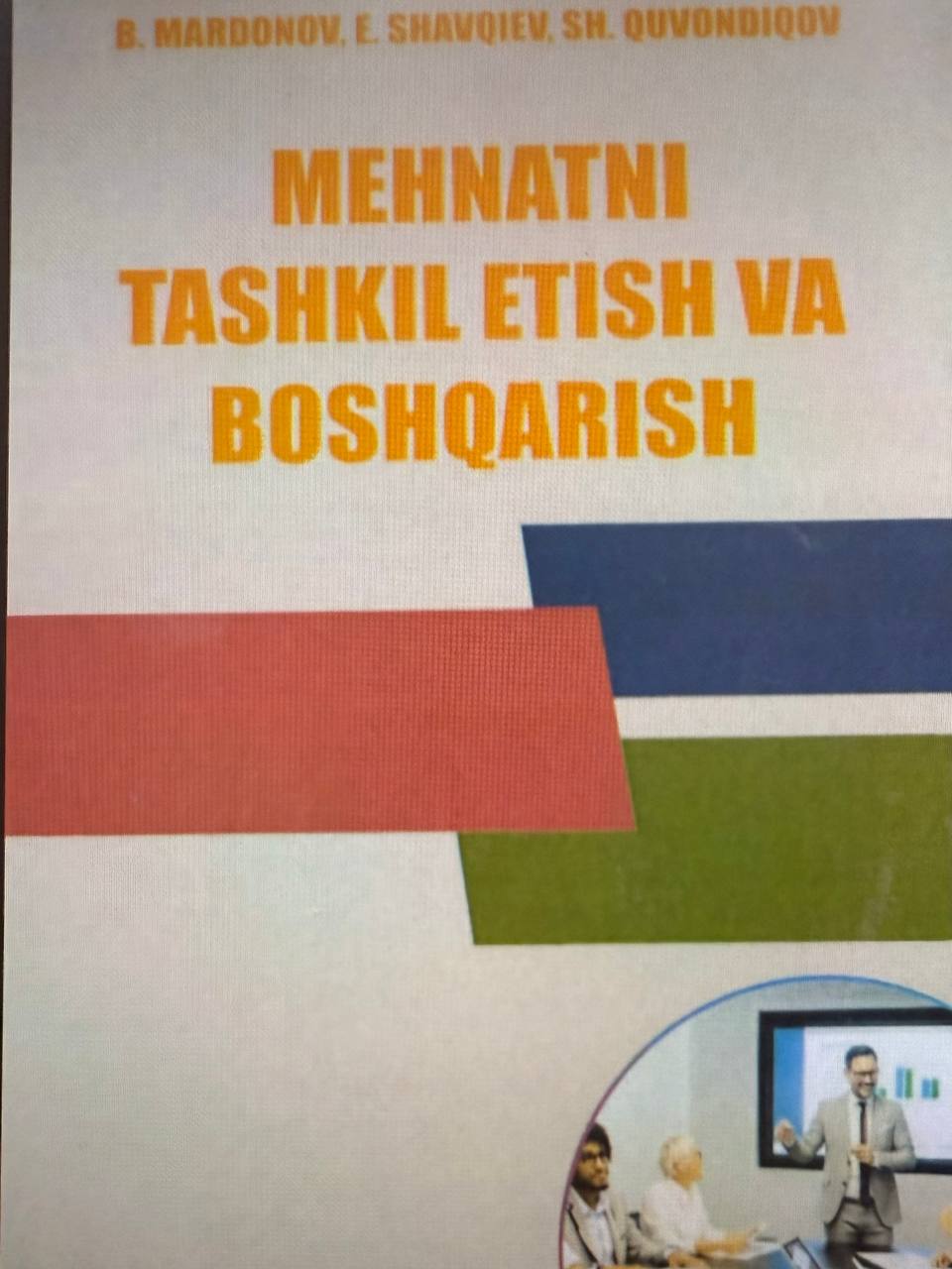 Mehnatni tashkil etish va boshqarish