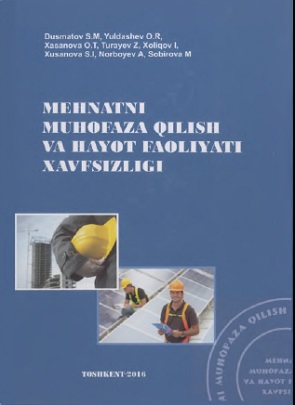 Mehnatni muhofaza qilish va hayot faoliyati xavfsizligi