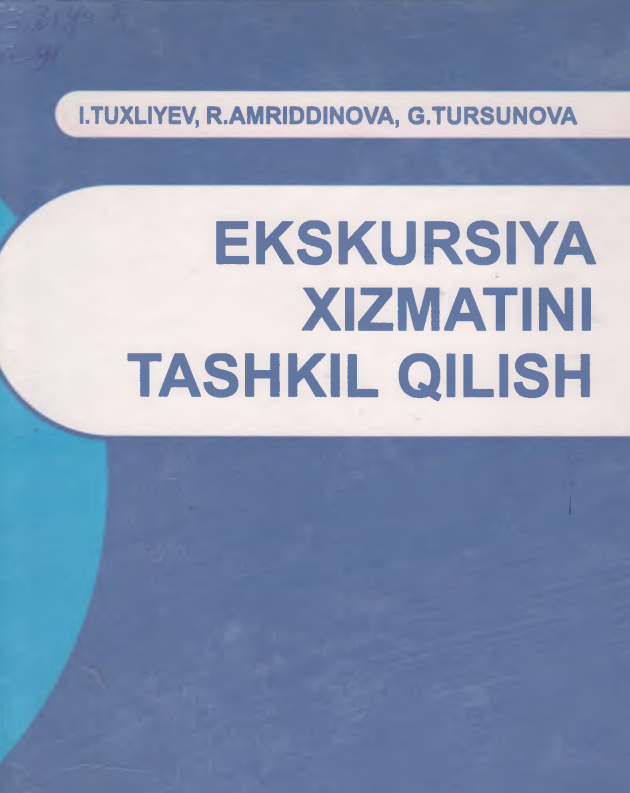 Ekskursiya xizmatini tashkil qilish