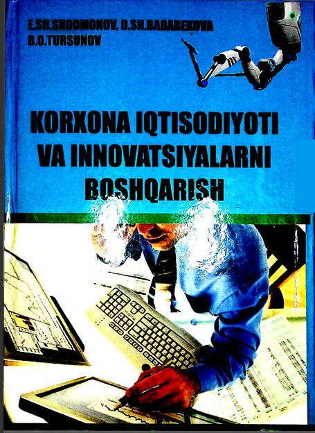 Korxona iqtisodiyoti va innovatsiyalarni boshqarish