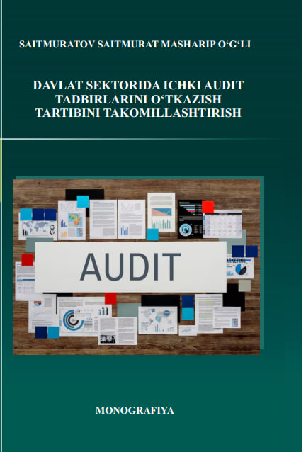Davlat sektorida ichki audit tadbirlarini o‘tkazish tartibini takomillashtirish