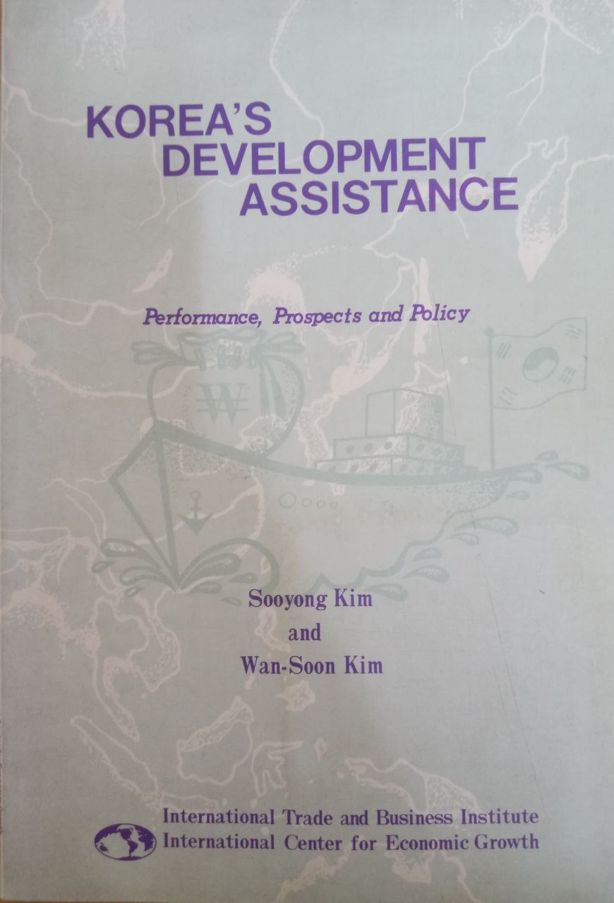 Korea’s Development assistance: Performance, Prospects and Policy