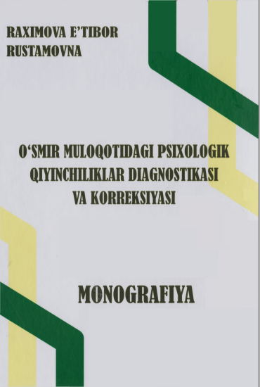 O`smir muloqotidagi psixologik qiyinchiliklar diagnostikasi va korreksiyasi