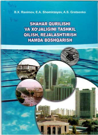 Shahar qurilish va xo`jaligini tashkil qilish, rejalashtirish hamda boshqarish