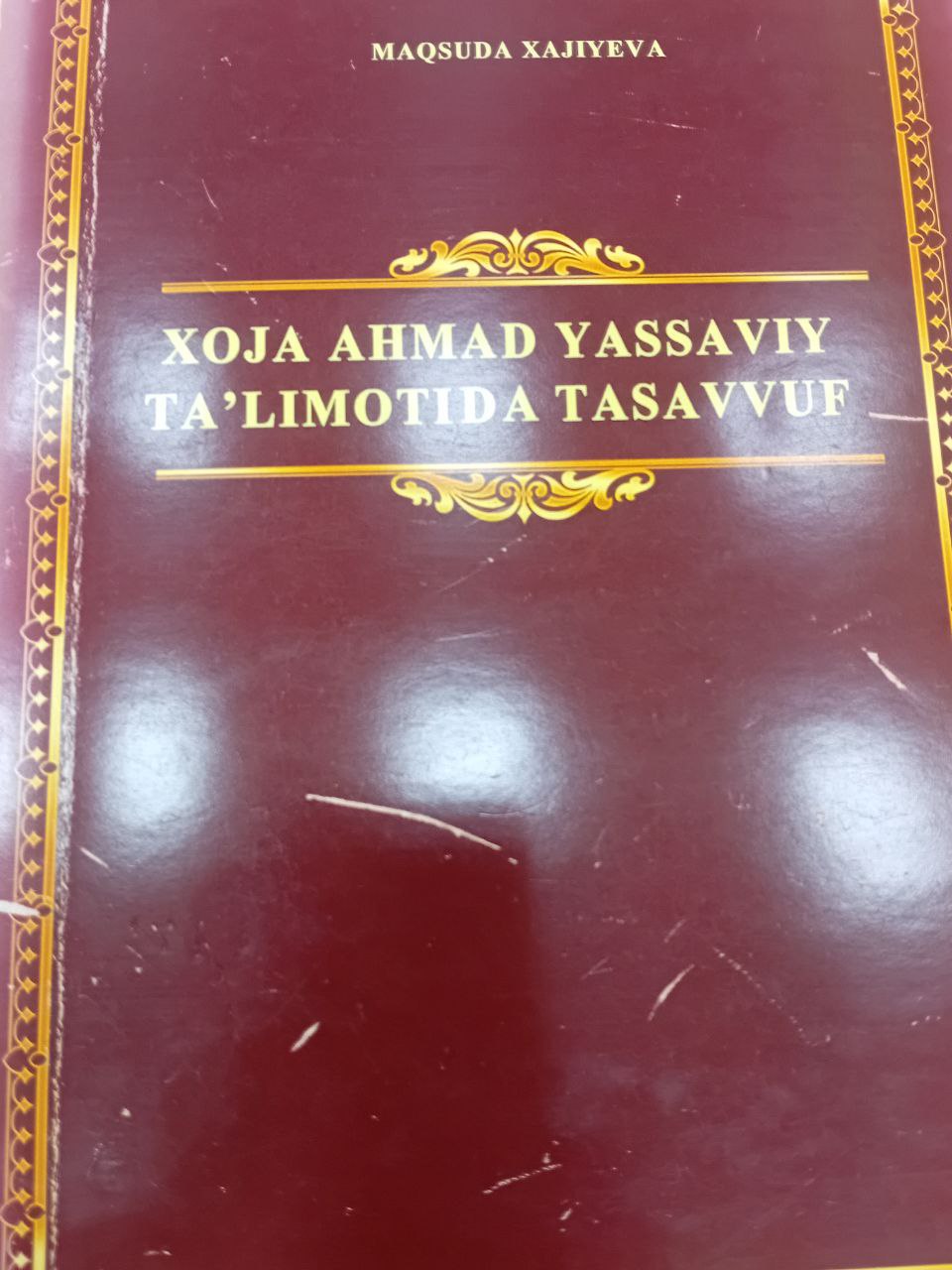 XOJA AHMAD YASSAVIY TA'LIMOTIDA  TASASAVVUR