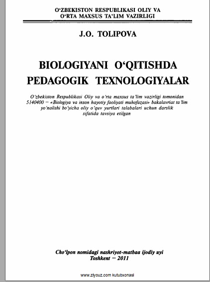 Biologiyani o'qitishda pedagogik texnologiyalar
