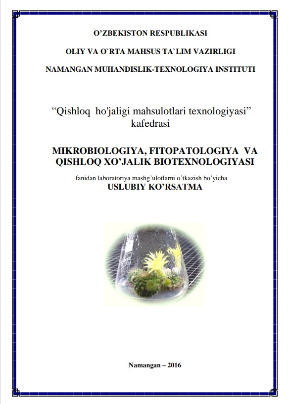 Mikrobiologiya, fitopatologiya va qishloq xo’jalik biotexnologiyasi