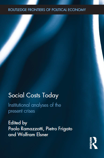 Social Costs Today Institutional analyses of the present crises