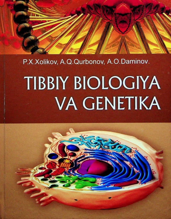 Tibbiy biologiya va genetika (to`ldirilgan va qayta ishlangan ikkinhi nashr)