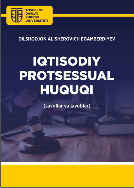 iqtisodiy protsessual huquqi (savollar va javoblar)