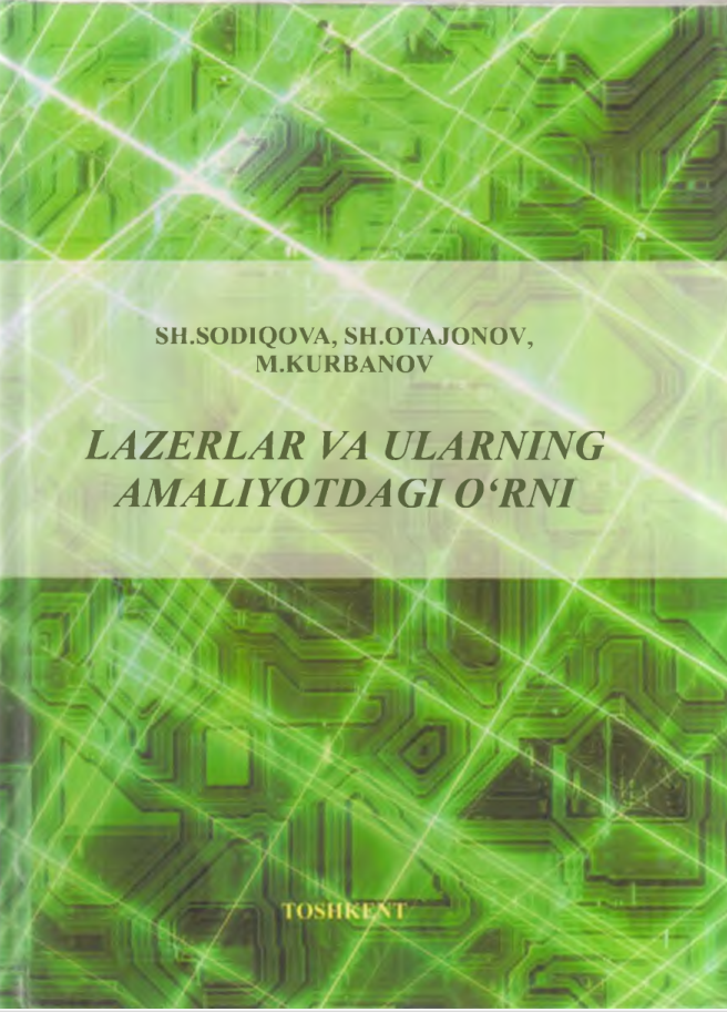 Lazerlar va ularning amaliyotdagi o'rni