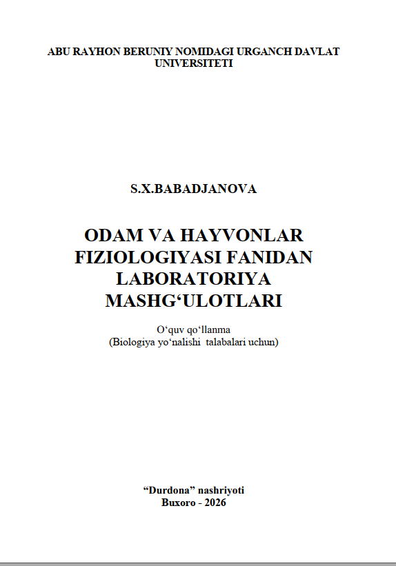 Odam va hayvon fiziologiyasi fanidan labaratoriya mashg`ulotlari