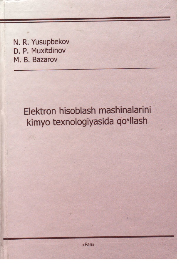 Elektron hisoblash mashinalarini kimyo texnologiyasida qo‘llash