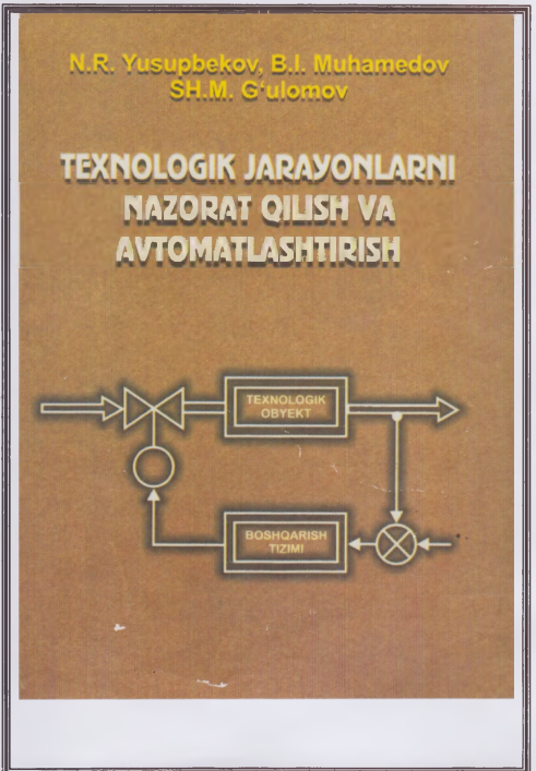 Texnologik jarayonlarni nazorat qilish va avtomatlashtirish