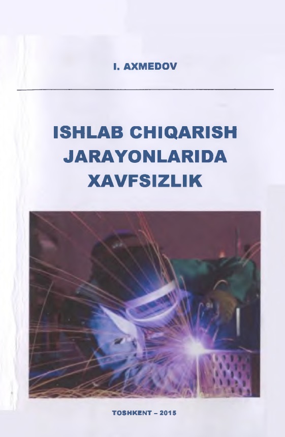 Ishlab chiqarish jarayonida xavfsizlik