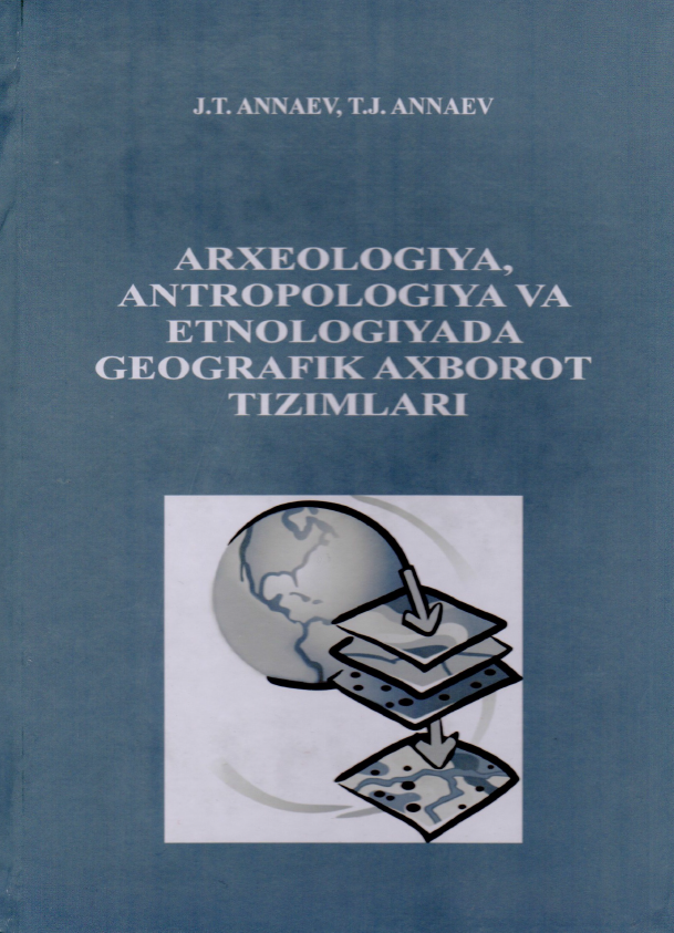Arxeologiya, Antropologiya va etnologiyada geografik axborot tizimlari