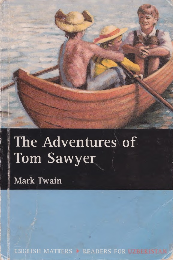 The adventures of Tom sawyer