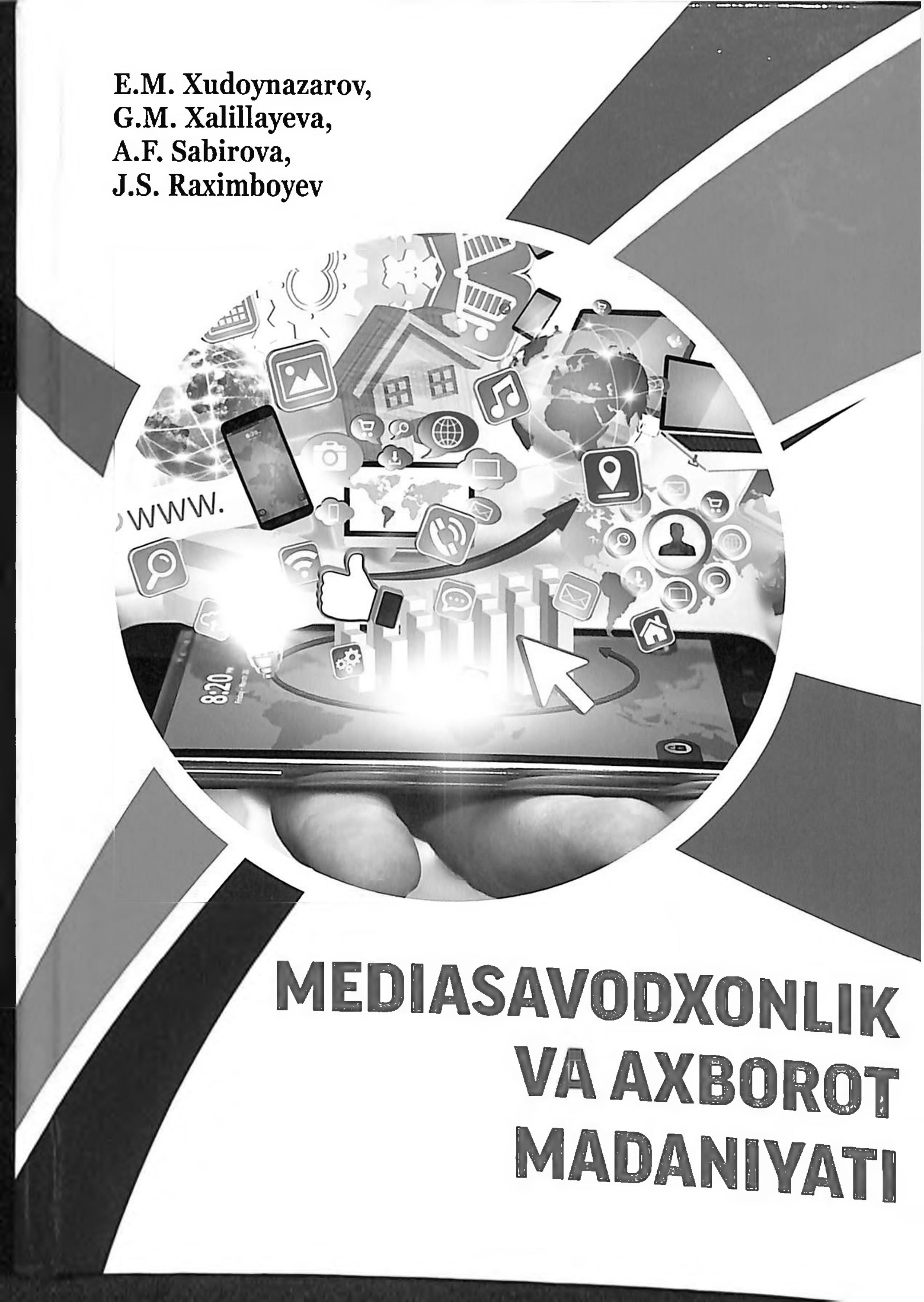 Mediasavodxonlik va axborot madaniyati