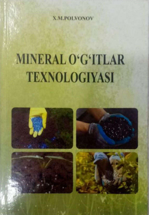 Mineral o‘g‘itlar texnologiyasi