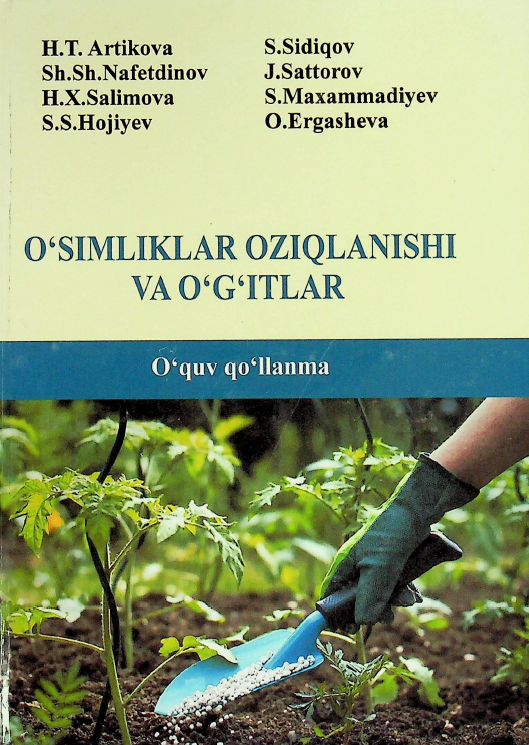 O’simliklar oziqlanishi va o’g`itlar