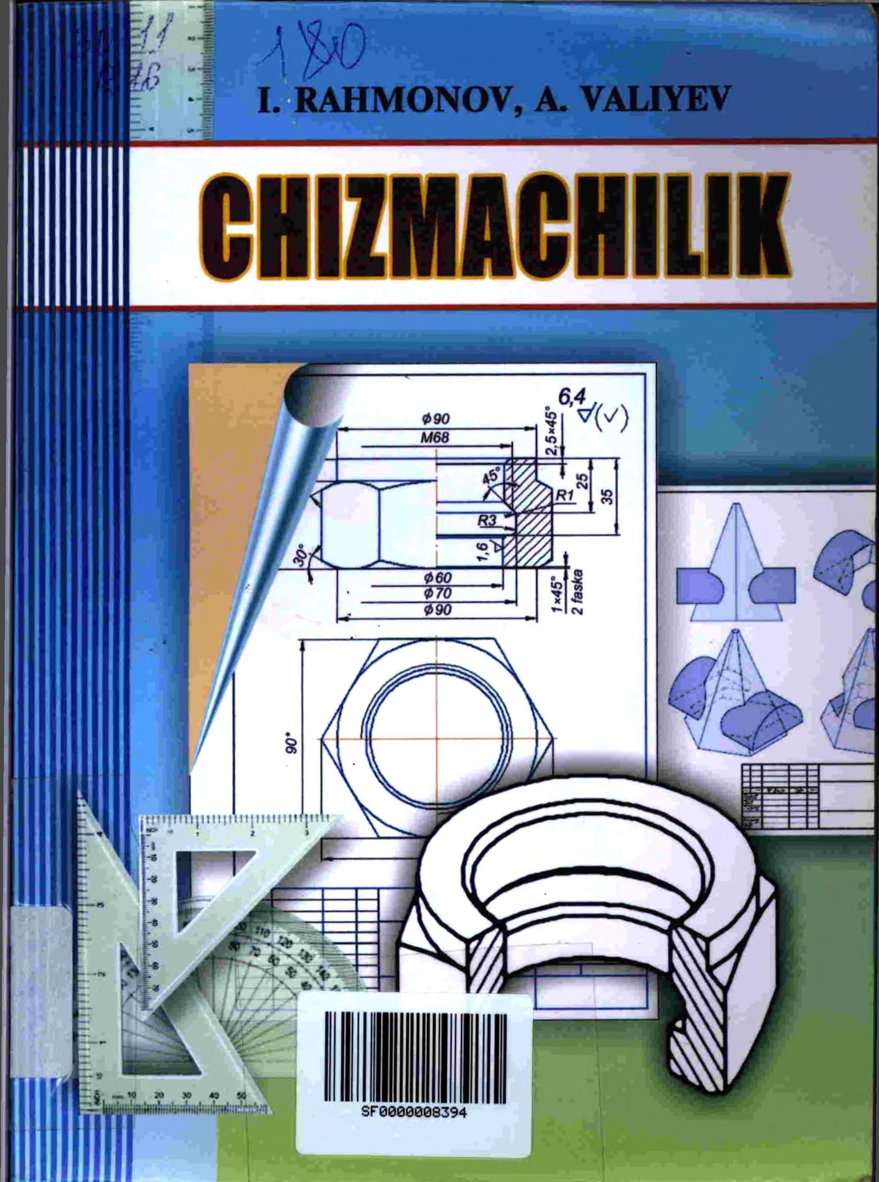 Chizmachilik (Chizmachilik fanidan knstruksiyalash asoslari)