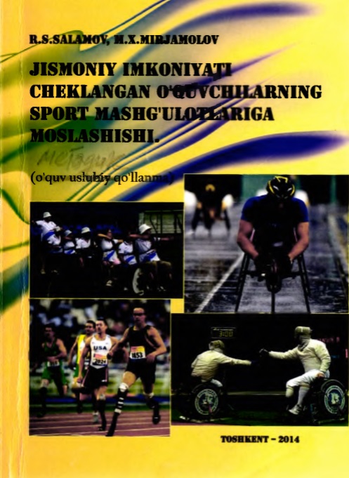 Jismoniy imkoniyati cheklangan o‘quvchilarning sport mashg‘ulotlariga moslashishi.