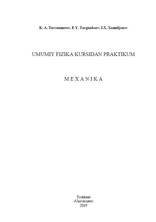Umumiy Fizika kursidan praktikum Mexanika