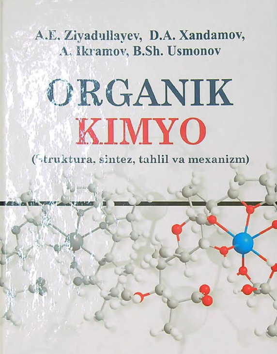 Organik kimyo (Struktura,sintez,tahlil va mexanizm)