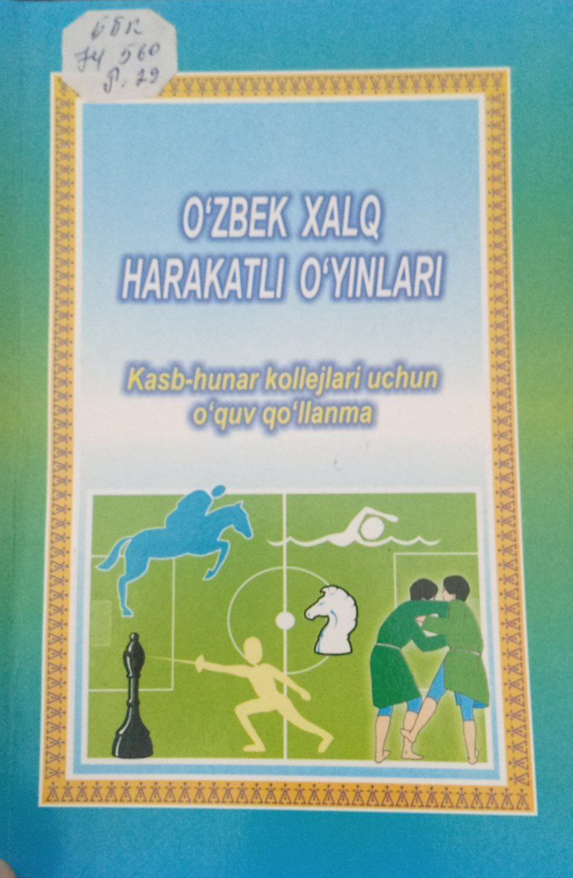 O'zbek xalq harakatli o'yinlari