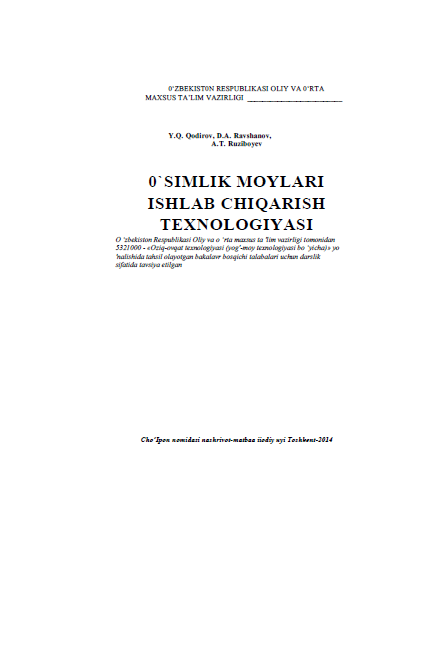 O'simlik moylari ishlab chiqarish texnologiyasi