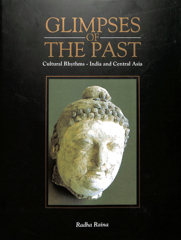 Glimpses of the past Cultura Rhythms-India and Central Asia