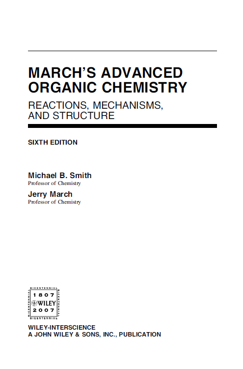 March’s Advanced Organic Chemistry Reactions Mechanisms