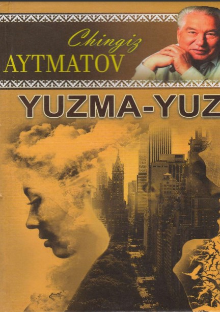 Yuzma-yuz. Jamila. Sarviqomat dilbarim qissalar