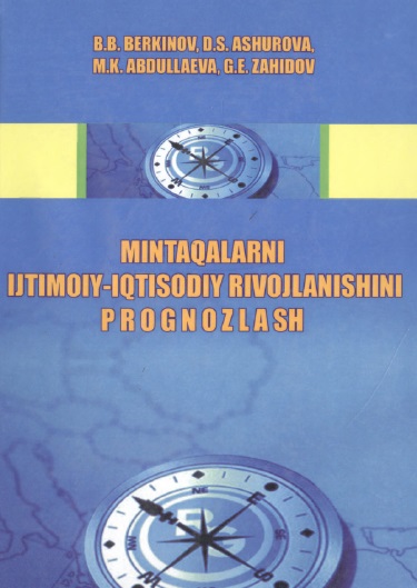 Mintaqalarni ijtimoiy-iqtisodiy rivojlanishini prognozlash