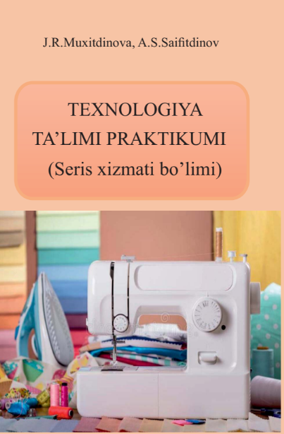 Texnologiya ta’limi praktikumi (Servis xizmati bo’limi)