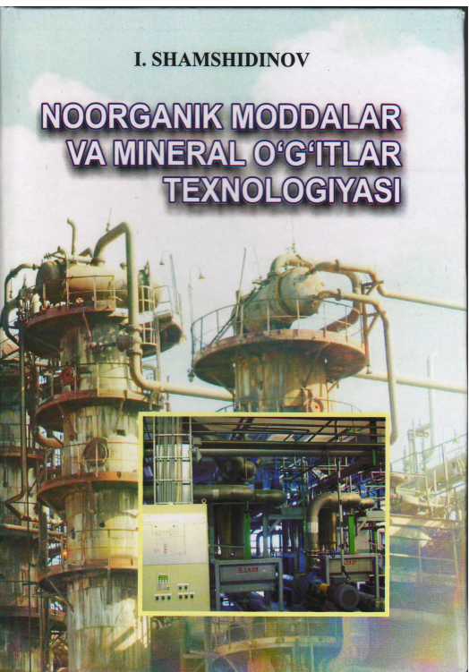Noorganik moddalar va mineral o'g'itlar texnologiyasi