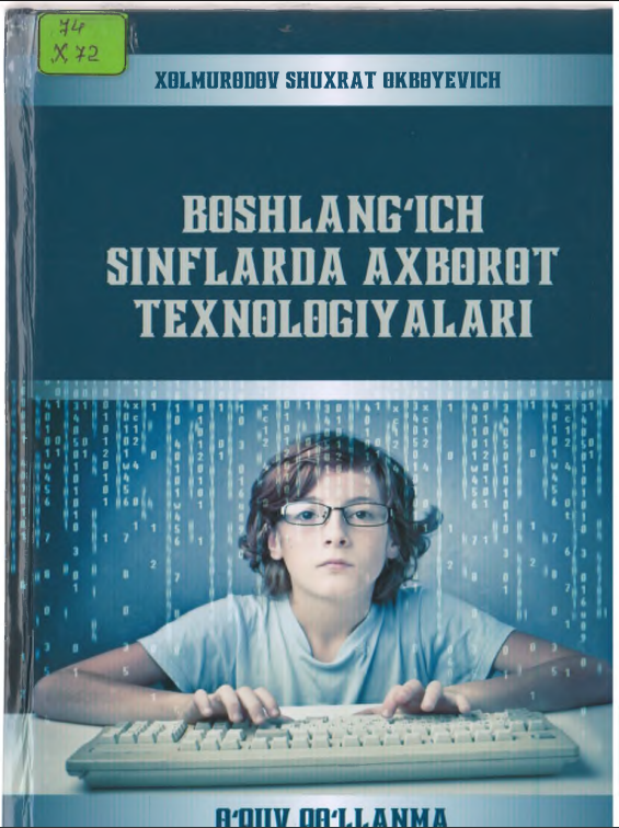 Boshlang'ich sinflarda axborot texnologiyalari.